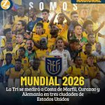 Ecuador ya tiene fechas y horarios para sus partidos en la fase de grupos del Mundial 2026